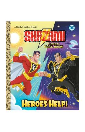 Heroes Help! (DC Shazam!): Featuring Black Adam! - Frank Berrios