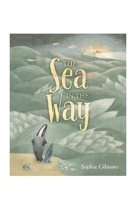 The Sea in the Way - Sophie Gilmore