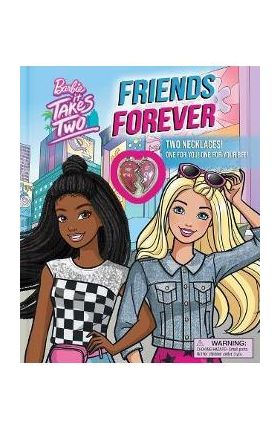 Barbie: It Takes Two: Friends Forever: Book with 2 Necklaces! - Grace Baranowski