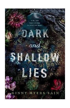 Dark and Shallow Lies - Ginny Myers Sain