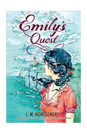 Emily's Quest - L. M. Montgomery