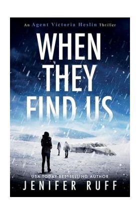 When They Find Us - Jenifer Ruff