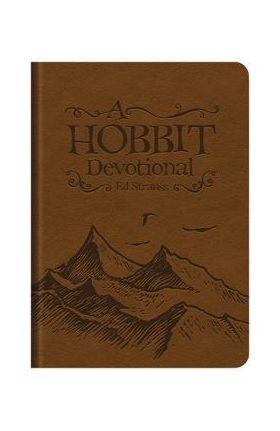 A Hobbit Devotional - Ed Strauss