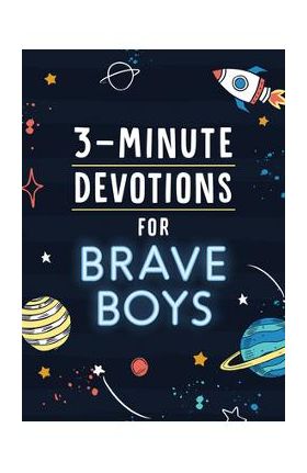 3-Minute Devotions for Brave Boys - Glenn Hascall