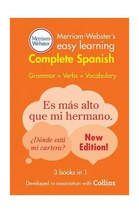 Merriam-Webster's Easy Learning Complete Spanish - Merriam-webster