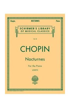 Nocturnes: Schirmer Library of Classics Volume 30 Piano Solo - Frederic Chopin