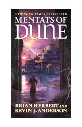 Mentats of Dune: Book Two of the Schools of Dune Trilogy - Brian Herbert