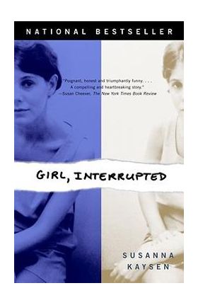 Girl, Interrupted - Susanna Kaysen