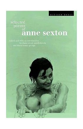 Selected Poems of Anne Sexton - Linda Gray Sexton