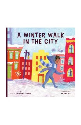 A Winter Walk in the City - Cathy Goldberg Fishman