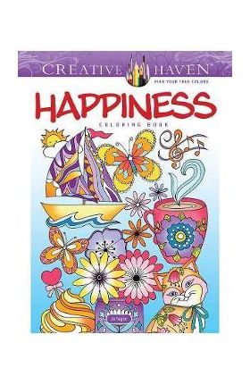 Creative Haven Happiness Coloring Book - Jo Taylor