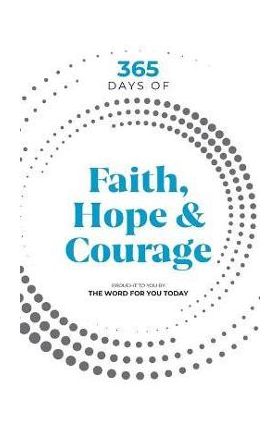 365 Days of Faith, Hope & Courage - Bob Gass