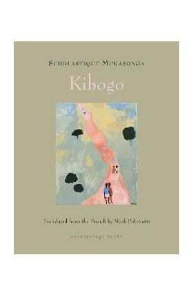 Kibogo - Scholastique Mukasonga