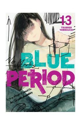 Blue Period 13 - Tsubasa Yamaguchi