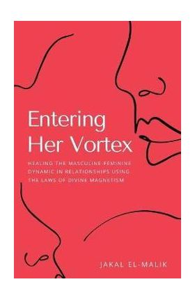 Entering Her Vortex - Jakal El-malik