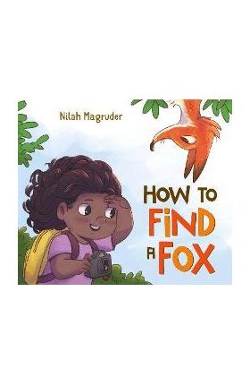 How to Find a Fox - Nilah Magruder