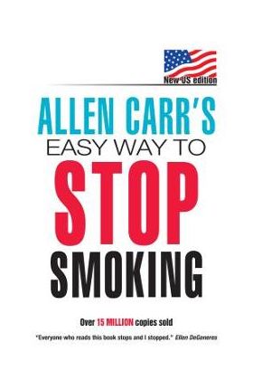 Allen Carr's Easy Way to Stop Smoking - Allen Carr