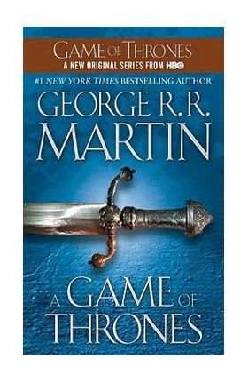 A Game of Thrones: A Song of Ice and Fire: Book One - George R. R. Martin