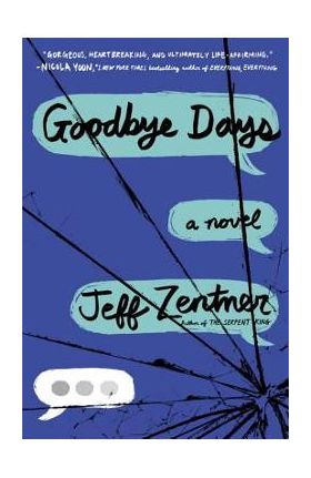 Goodbye Days - Jeff Zentner