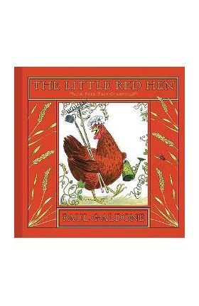 The Little Red Hen - Paul Galdone