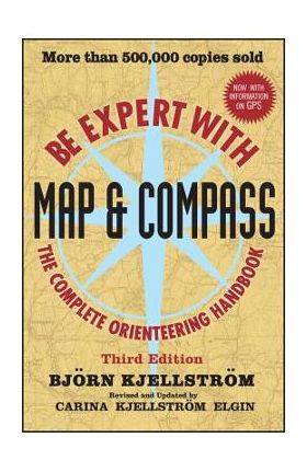 Be Expert with Map and Compass - Bjorn Kjellstrom