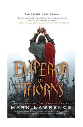 Emperor of Thorns - Mark Lawrence