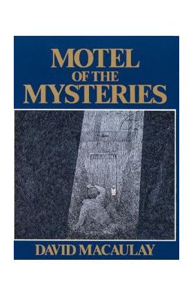 Motel of the Mysteries - David Macaulay