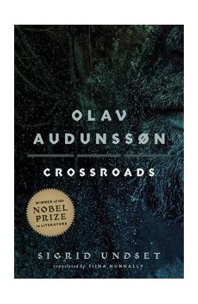 Olav Audunssøn: III. Crossroads - Sigrid Undset