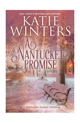 A Nantucket Promise - Katie Winters