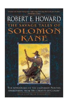 The Savage Tales of Solomon Kane - Robert E. Howard