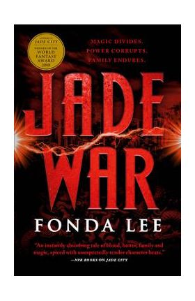 Jade War - Fonda Lee