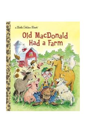 Old MacDonald Had a Farm - Golden Books