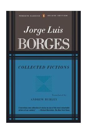 Collected Fictions - Jorge Luis Borges