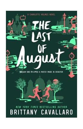 The Last of August - Brittany Cavallaro