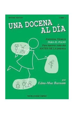 A Dozen a Day Book 1: Spanish Edition (Una Docena Al Dia) - Edna Mae Burnam