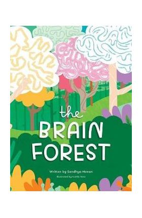 The Brain Forest - Sandhya Menon