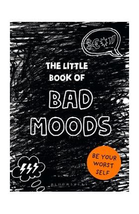 Little Book of Bad Moods