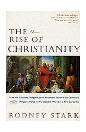 Rise of Christianity - Rodney Stark