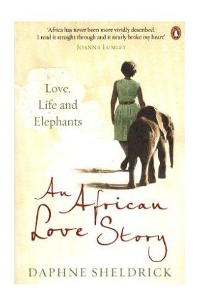 African Love Story - Daphne Sheldrick