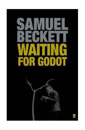 Waiting for Godot - Samuel Beckett