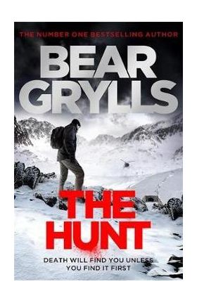 Bear Grylls: The Hunt - Bear Grylls