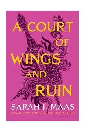 A Court of Wings and Ruin - Sarah J. Maas