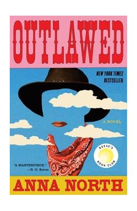 Outlawed - Anna North