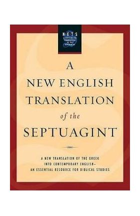 New English Translation of the Septuagint-OE - Albert Pietersma