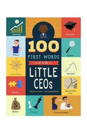 100 First Words for Little CEOs - Cheryl Sturm