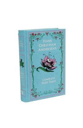 The Complete Fairy Tales - Hans Christian Andersen
