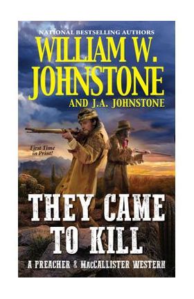 They Came to Kill - William W. Johnstone