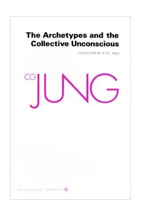 The Archetypes and the Collective Unconscious - C. G. Jung