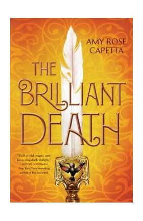 The Brilliant Death - Amy Rose Capetta