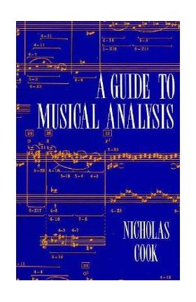 A Guide to Musical Analysis - Nicholas Cook